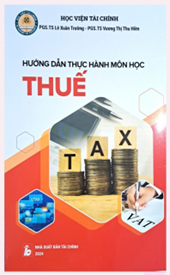 Hướng dẫn thực hành môn học Thuế